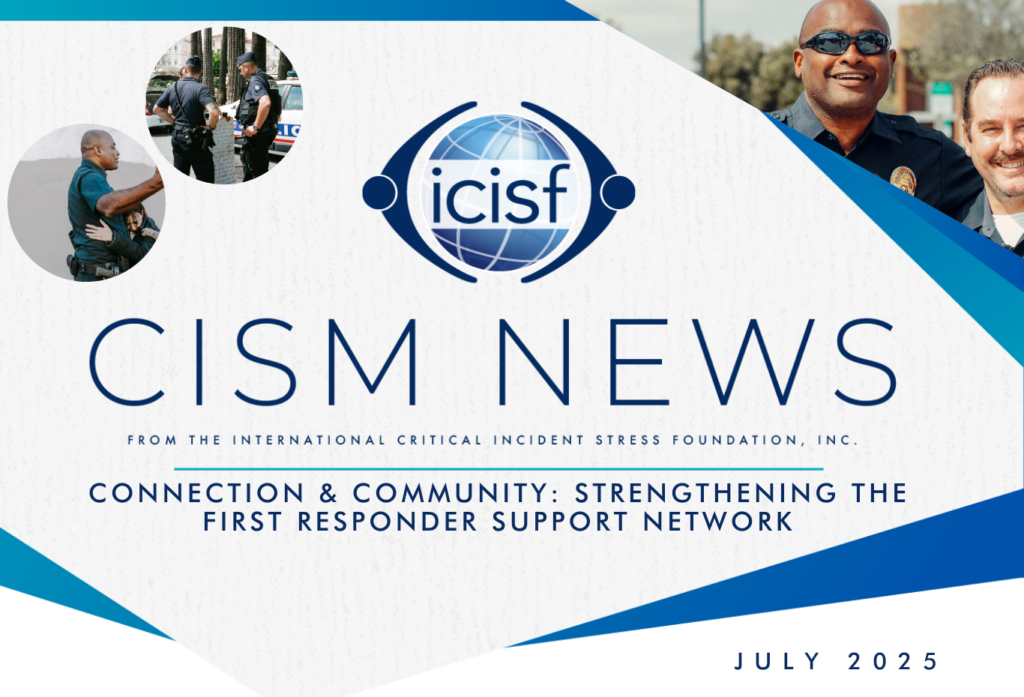 CISM News July 2025 first responder support network